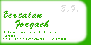 bertalan forgach business card
